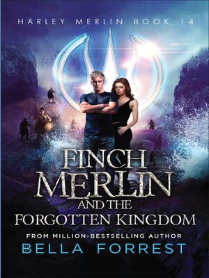 cover image of Finch Merlin and the Forgotten Kingdom